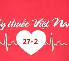 Chúc mừng ngày thầy thuốc Việt Nam 2019