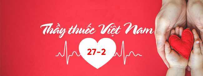 Chúc mừng ngày thầy thuốc Việt Nam 2019